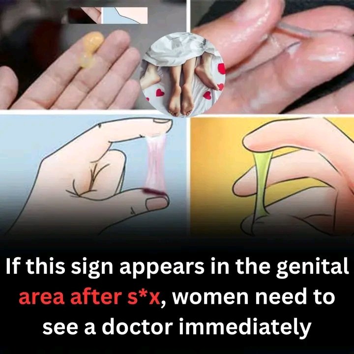 If this sign appears in the genital area after sex, women need to see a doctor immediately.