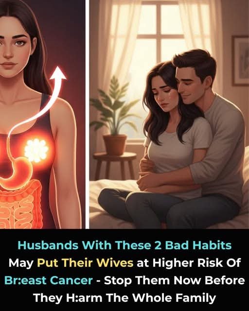 Husbands With These Habits May Put Their Wives at Higher Risk of Cancer – Stop Them Now Before They Harm The Whole Family .