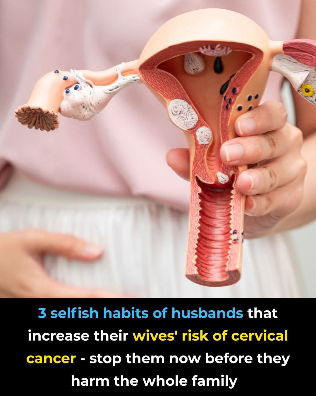 3 Selfish Habits of Husbands That Increase Their Wives’ Risk of Cervical C.a.n.c.e.r 👇