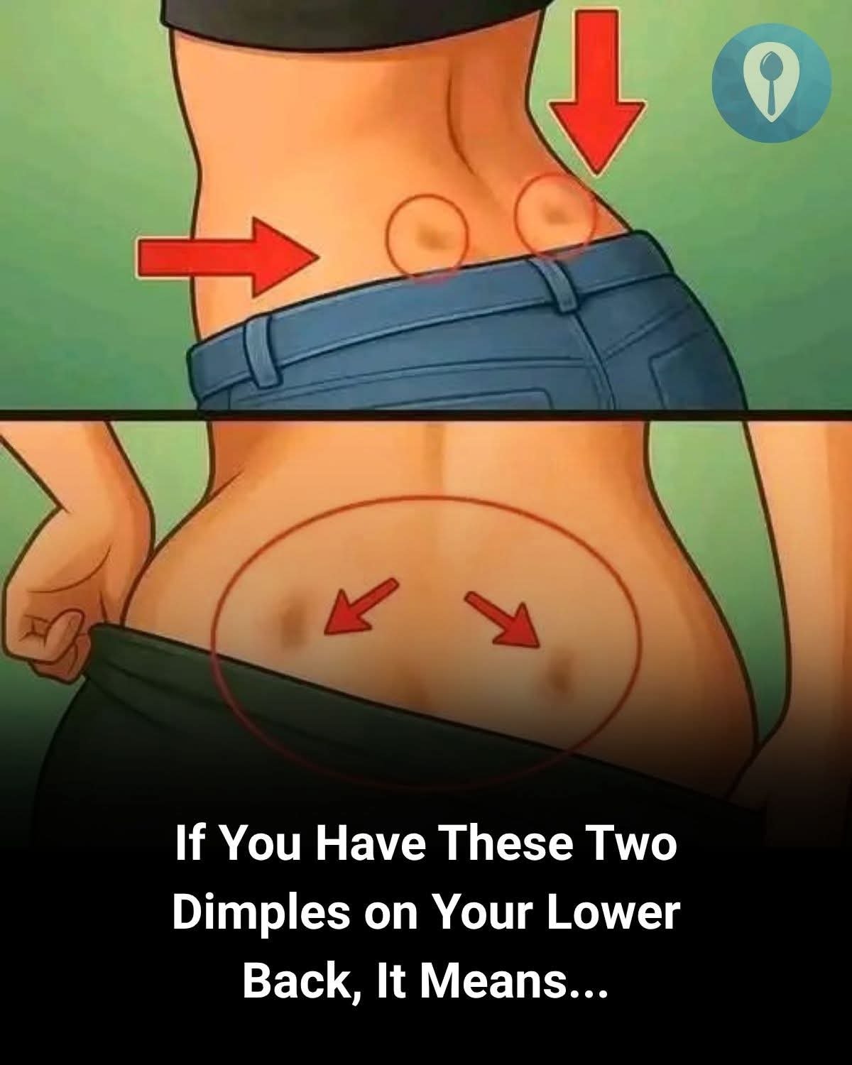 If you have these two dimples on your lower back it means you have… See more